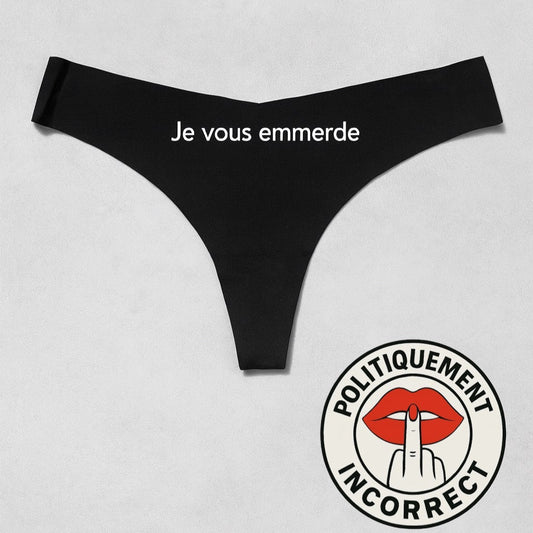Je vous emmerde Tanga femme
