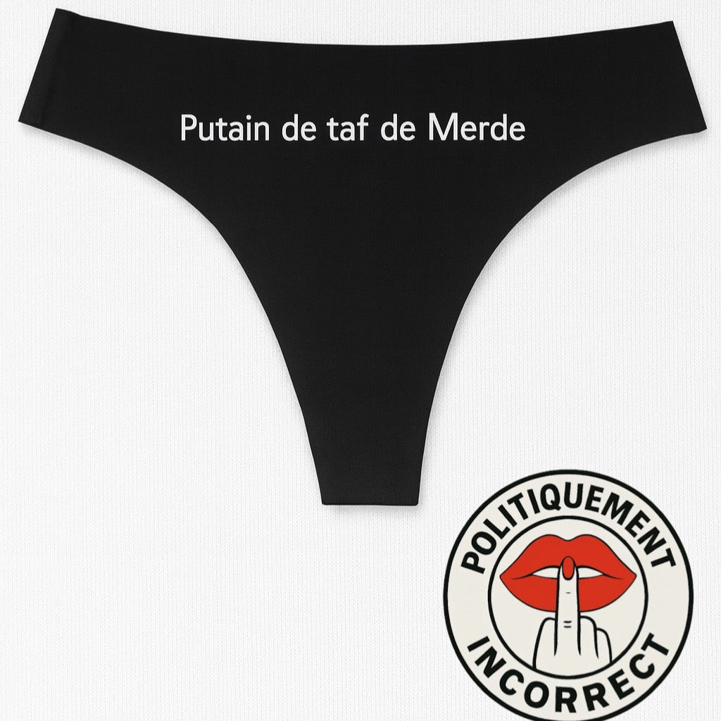 Putain de taf de merde Tanga femme