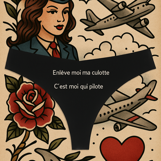 Enlève-moi ma culotte, c’est moi qui pilote. Tanga Femme