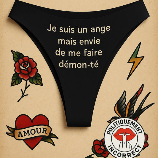 « Je suis un ange, mais j’ai envie de me faire dèmon_té. Tanga Femme