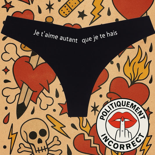 Je t’aime autant que je te hais Tanga Femme