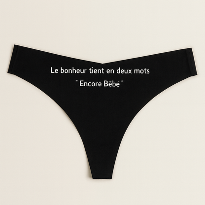 Le bonheur tient en deux mots : encore bébé. Tanga Femme