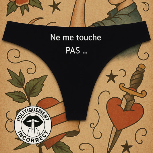 Ne me touche pas Tanga femme