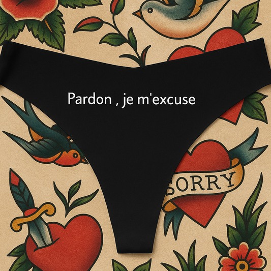 Pardon je m’excuse