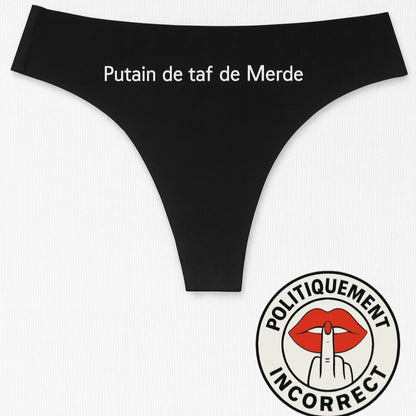 Putain de taf de merde Tanga femme