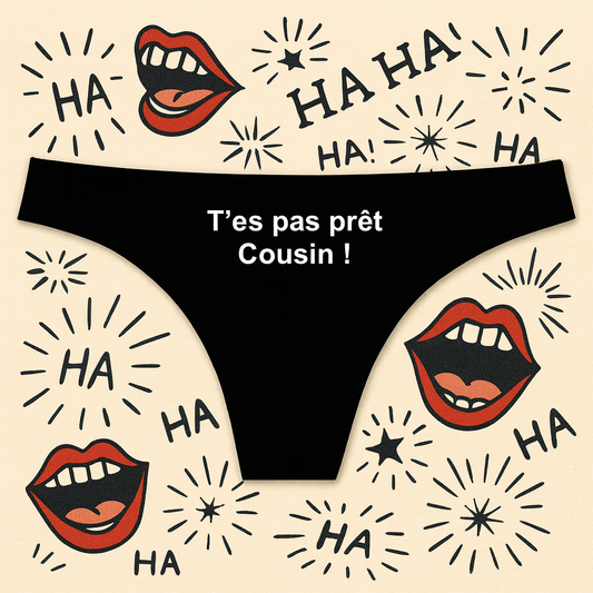 T’es pas prêt cousin